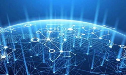 

如何将Okex的数字资产提币到tpWallet？详细指南与注意事项