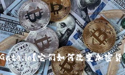 什么是tpWallet与Gate.io？它们如何改变加密货币交易的游戏规则？